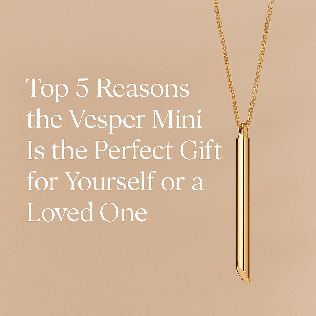 Top 5 Reasons the Vesper Mini Is the Perfect Gift for Yourself or a Loved One
